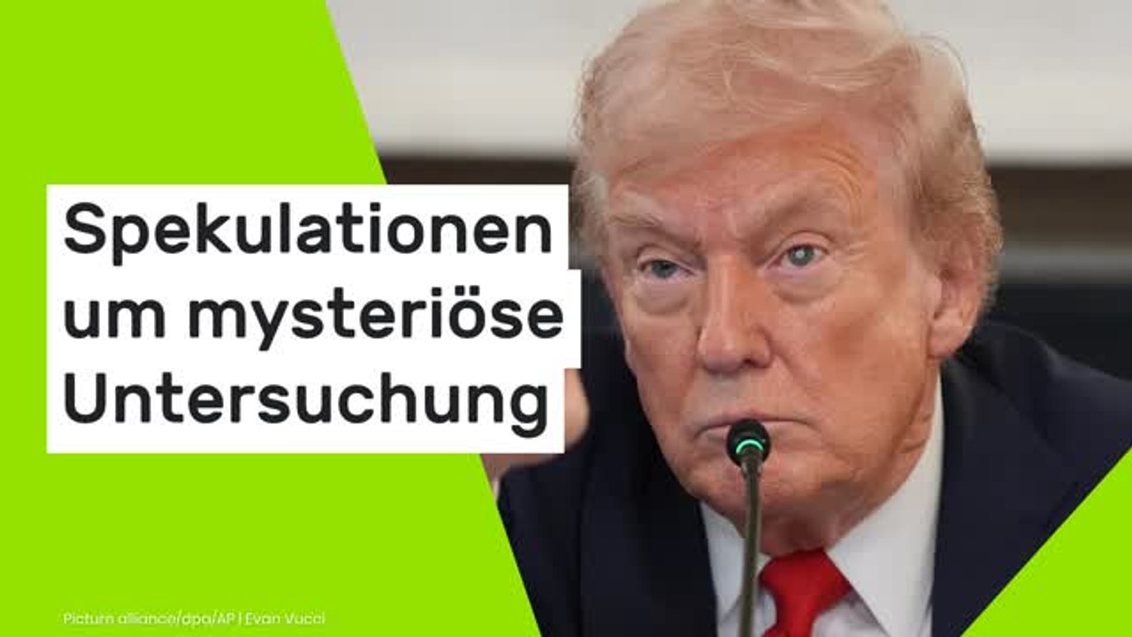 Donald Trump: Wirbel um 2 Worte im Arztbericht - Spekulationen um mysteriöse Untersuchung