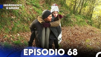 Ingredienti D'amore Episodio 68 (Italiano Doppiaggio)