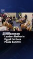 Leaders Gather in Egypt for Gaza  Peace Summit