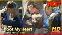 Shoot My Heart, My Mafia Boss | Full Movie HD - Best Drama ShortFilms Gay BoyLove Hot Romance