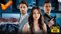 Falling For Her Bodyguard | Full Movie HD - SweetLove Romantic Aciton Drama ShortFilms Hot