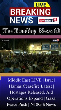 Middle East LIVE | Israel Hamas Ceasefire Latest | Hostages Released, Aid Operations Expand | Gaza Peace Push | N18G #News