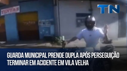 Guarda Municipal prende dupla após perseguição terminar em acidente em Vila Velha
