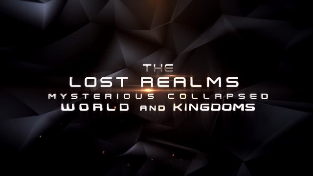 The Lost Realms: Mysterious Collapsed Worlds and Kingdoms (2024) documentary