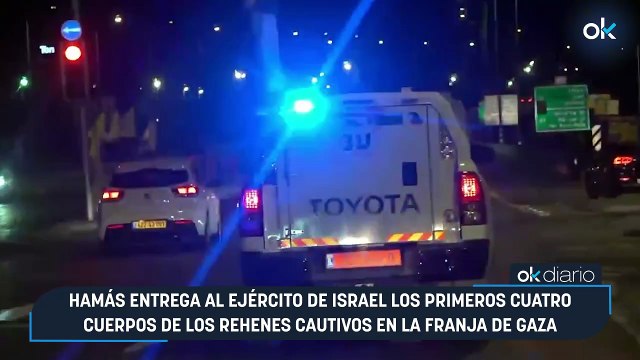 Hamás entrega al Ejército de Israel los primeros cuatro cuerpos de los rehenes cautivos en la Franja de Gaza