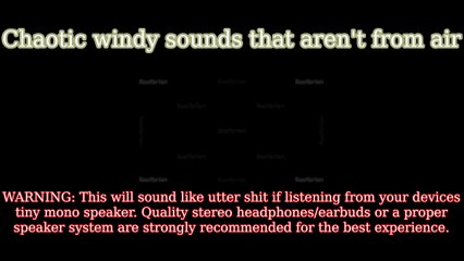 Chaotic windy sounds that aren't from air (Soundtrack)