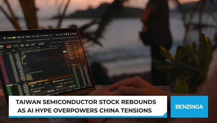 Taiwan Semiconductor Stock Rebounds As AI Hype Overpowers China Tensions