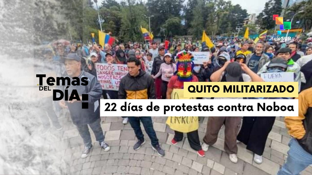 Continúan manifestaciones contra el gobierno ecuatoriano