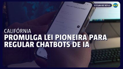 Califórnia promulga lei pioneira nos EUA para regular chatbots de IA
