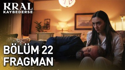Kral Kaybederse 22.Bölüm - Kral Kaybederse - Sezon 2 - Bölüm 22 - Fragman VCRH STCRH