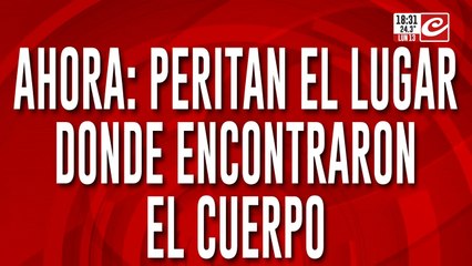 Doble femicidio: peritan el lugar donde encontraron el cuerpo