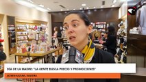 Dia de la Madre: “La gente busca precio y promociones”