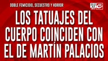 Los tatuajes del cuerpo coinciden con el de Martin Palacios