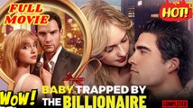 Trapped as the Billionaire's Nanny Full Movie HD - Dramaa ShortFilms Hot