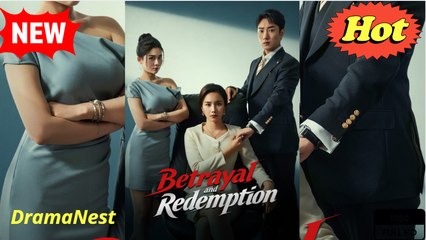 Betrayal and Redemption Full Episode