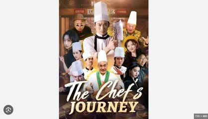 The Chef's Journey Full Chinese Drama - English Sub