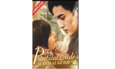 The Practical Bride's Survival Guide Full Chinese Drama - English Sub