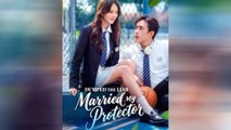 Dumped The Liar, Married My Protector (DUBBED) Full Movie