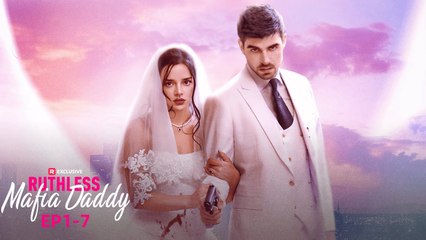 Ruthless Mafia Daddy - Reelshort