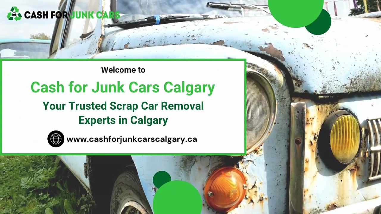 Your Trusted Scrap Car Removal Experts in Calgary | Cash For Junk Cars Calgary