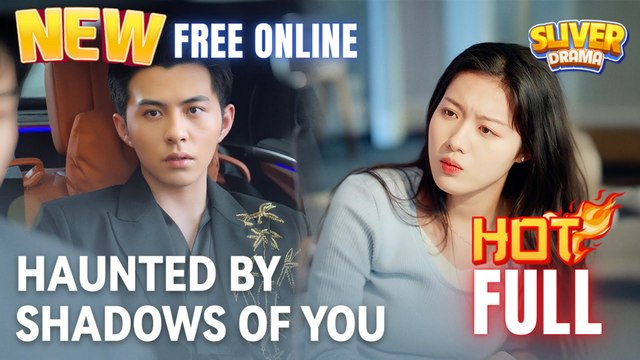 Haunted By Shadows Of You Hd I Best Cdrama Shortfilms Hot Ceo Billionaire Dark Romance