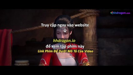Tử Xuyên Phần 2 Tập 15 Vietsub Thuyết Minh Tiếng Việt