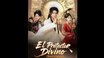 El Protector Divino Traicionado En Español