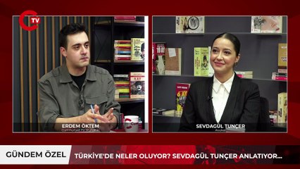 Türkiye'de neler oluyor Avukat Sevdagül Tunçer yanıtlıyor...