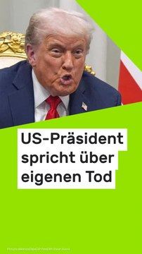 No Glomex Donald Trump: Nicht sicher, ob ich es in den Himmel schaffe - US-Präsident spricht über eigenen Tod