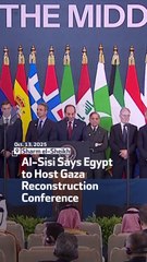 Al-Sisi Says Egypt to Host Gaza Reconstruction Conference