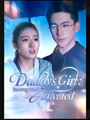 Daddy's Girl - Revenge Mode Activated- Drama FULL MOVIES ENGLISH SUB