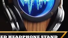 LED HEADPHONE STAND