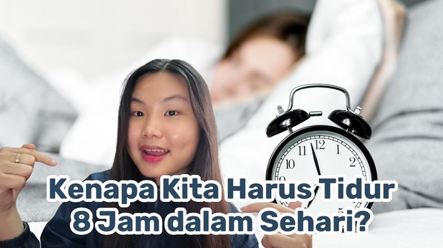 Tips Kesehatan: Kenapa Tidur 8 Jam Itu Penting untuk Tubuh? Ini Penjelasannya
