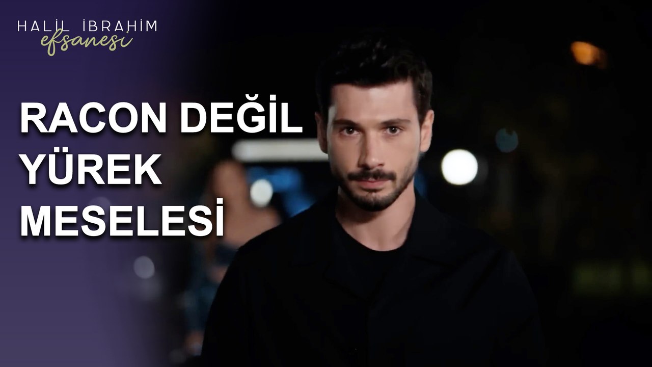 Racon Değil, Yürek Meselesi - Halil İbrahim Efsanesi