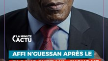 AFFI N'GUESSAN RÉAGIT APRÈS LE BLOCUS CHEZ LUI