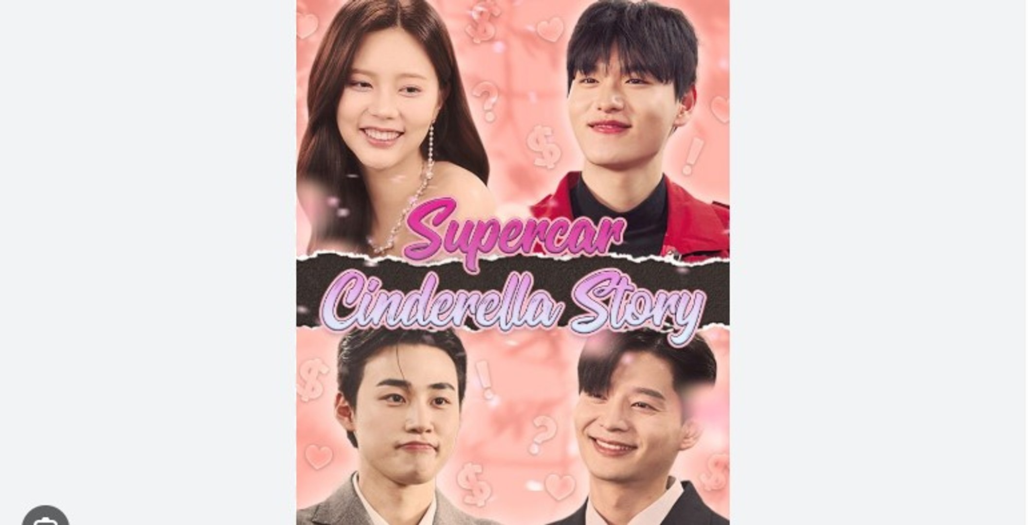 ⁣Supercar Cinderella Story Chinese Drama - English Sub