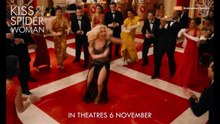 Kiss Of The Spider Woman | Trailer 1