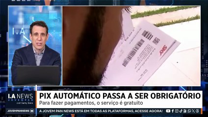 Samy Dana: Pix automático passa a ser obrigatório nos bancos | IA NEWS