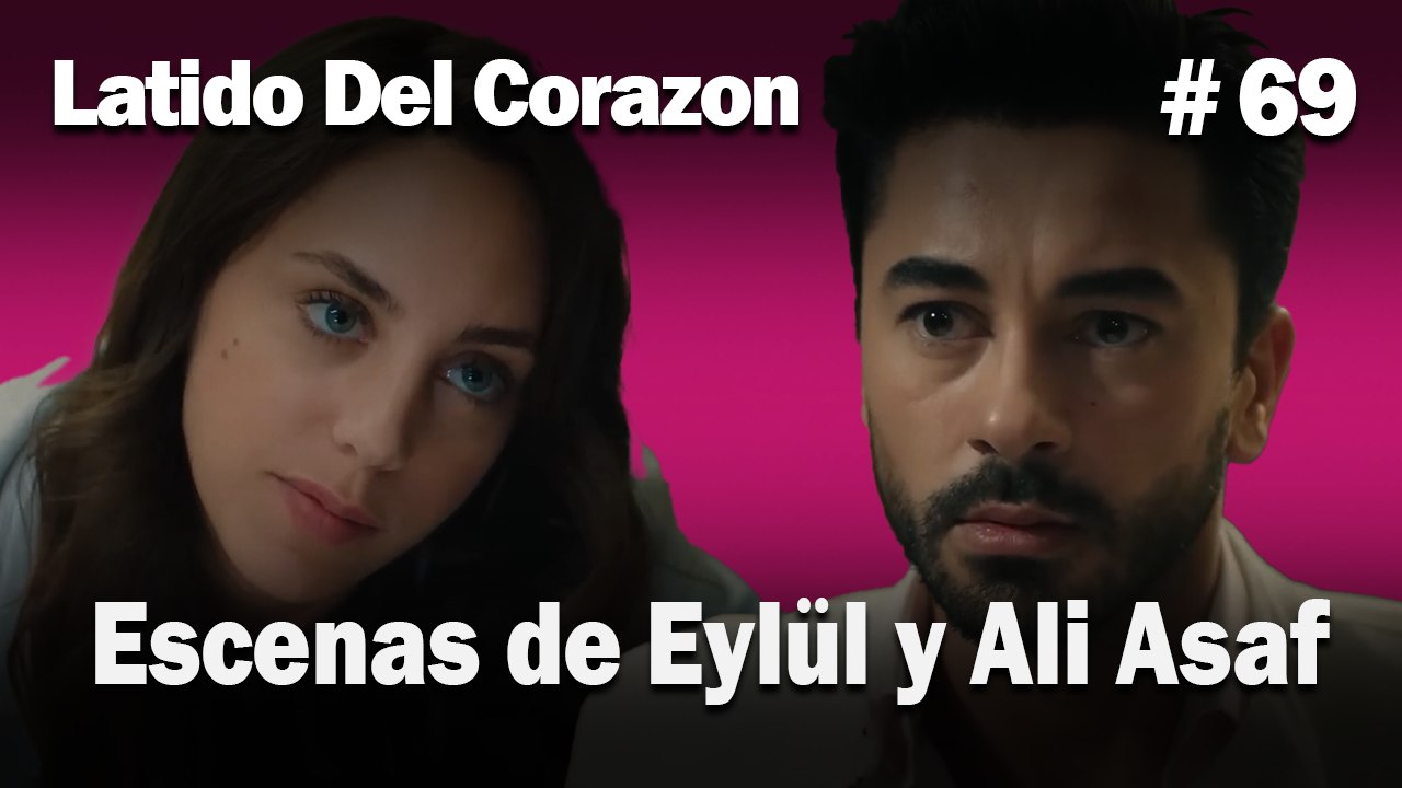 Escenas de Eylül y Ali Asaf #69