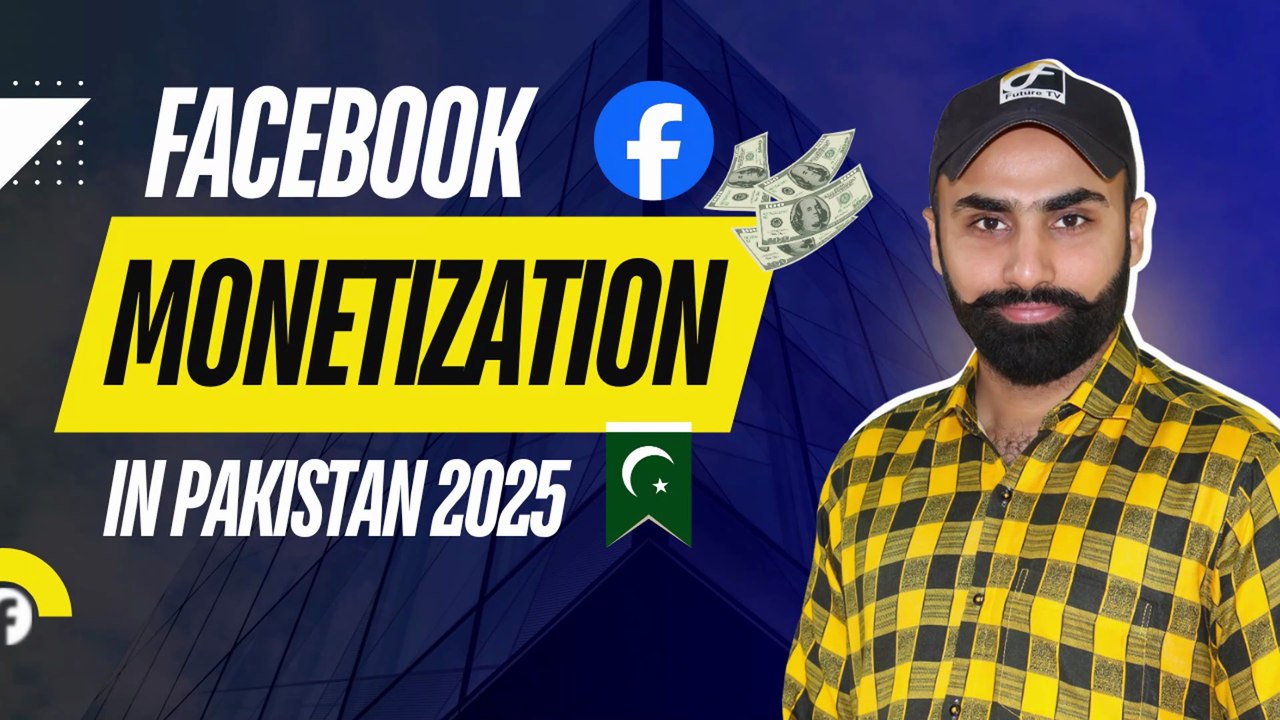 How to Apply Facebook Monetization in Pakistan 2025 | Facebook Content Monetization