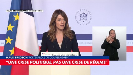 Conseil des ministres : «Une crise politique, pas une crise de régime», assure Maud Bregeon
