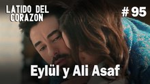Eylül y Ali Asaf #95 - Latido Del Corazon