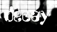 Decay