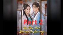 THE FIRE THAT BURNED THE MARRIAGE. #part 2 - FULL MOVIES ENGLISH SUB