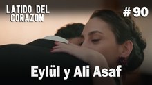 Eylül y Ali Asaf #90 - Latido Del Corazon