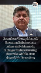 President Trump blasted Governor Pritzker over crime and violence in Chicago while