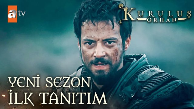 Kuruluş Orhan Yeni Sezon İlk Tanıtım | “Cümle cihana selam olsun, biz geldik!”