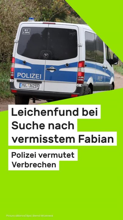 No Glomex Vermisstenfall in Güstrow (Mecklenburg-Vorpommern): Leichenfund bei Suche nach vermisstem Fabian (8) - Polizei vermutet Verbrechen
