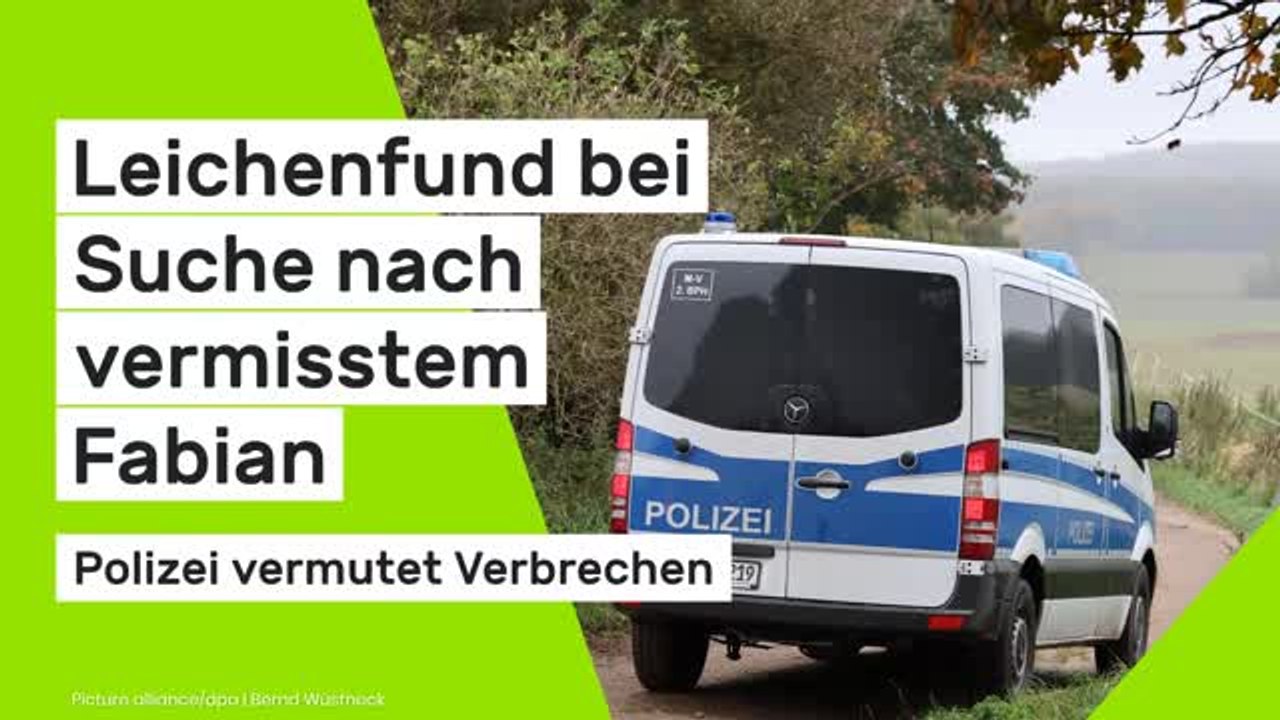 Vermisstenfall in Güstrow (Mecklenburg-Vorpommern): Leichenfund bei Suche nach vermisstem Fabian (8) - Polizei vermutet Verbrechen