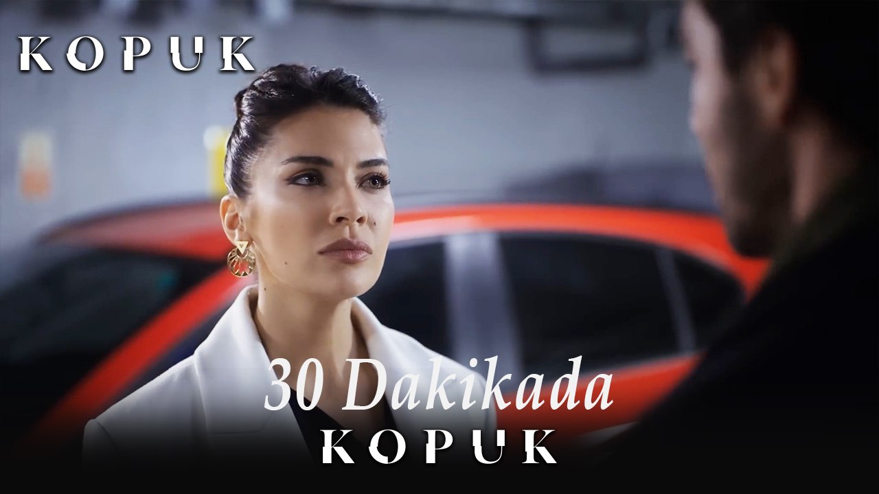 30 Dakikada KOPUK #13